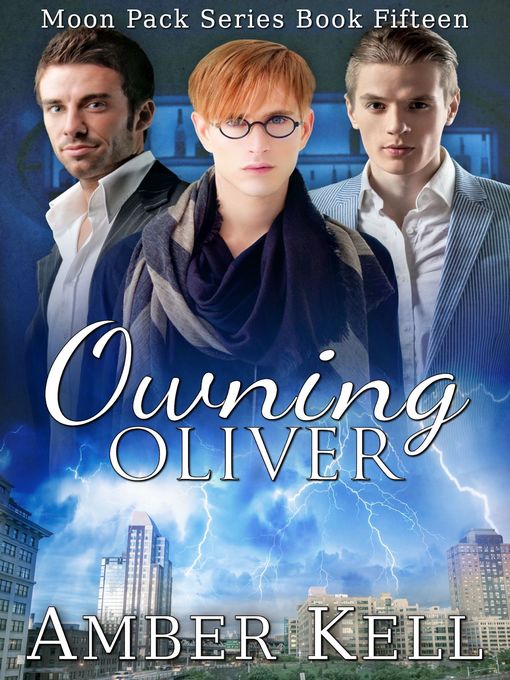 Title details for Owning Oliver by Amber Kell - Available